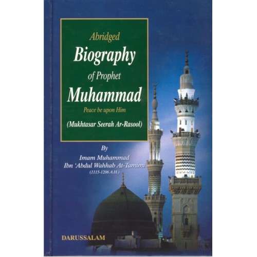Abridged Biography of The Prophet Muhammad PBUH