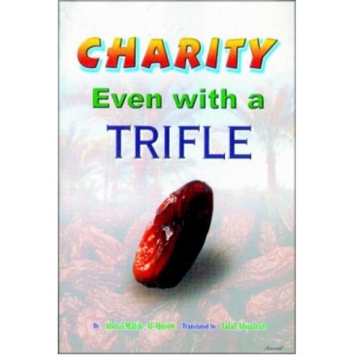 Charity Even with a Trifle