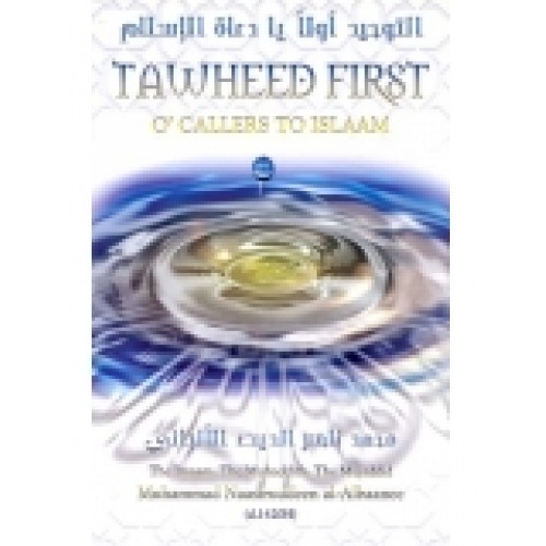 Tawheed First - New Edition