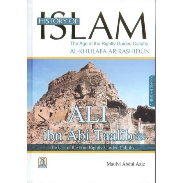 History Of Islam Al Khulafa Ar Rashidun, Ali bin Abi Talib